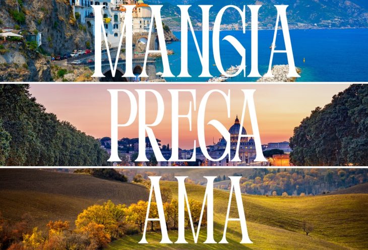 Mangia, Prega, Ama… by Italy